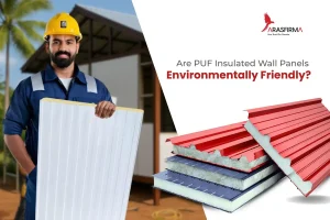 puf panels are environmentally friendly