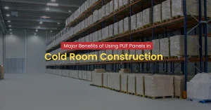 puf panels cold room construction benefits