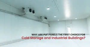 why are puf panel are first choice for cold storage
